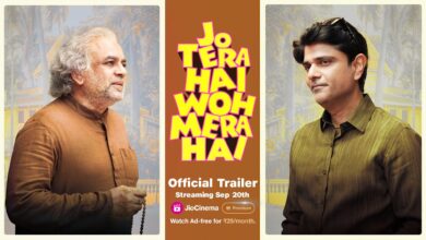 Photo of Jo Tera Hai Woh Mera Hai Trailor Release: ‘जो तेरा है वो मेरा है’ का ट्रेलर आउट, फिल्म 20 सितंबर को जियो सिनेमा पर रिलीज होगी