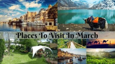 Best Places to Visit in March Season: If you are also thinking of traveling in March season this time, then definitely visit these places